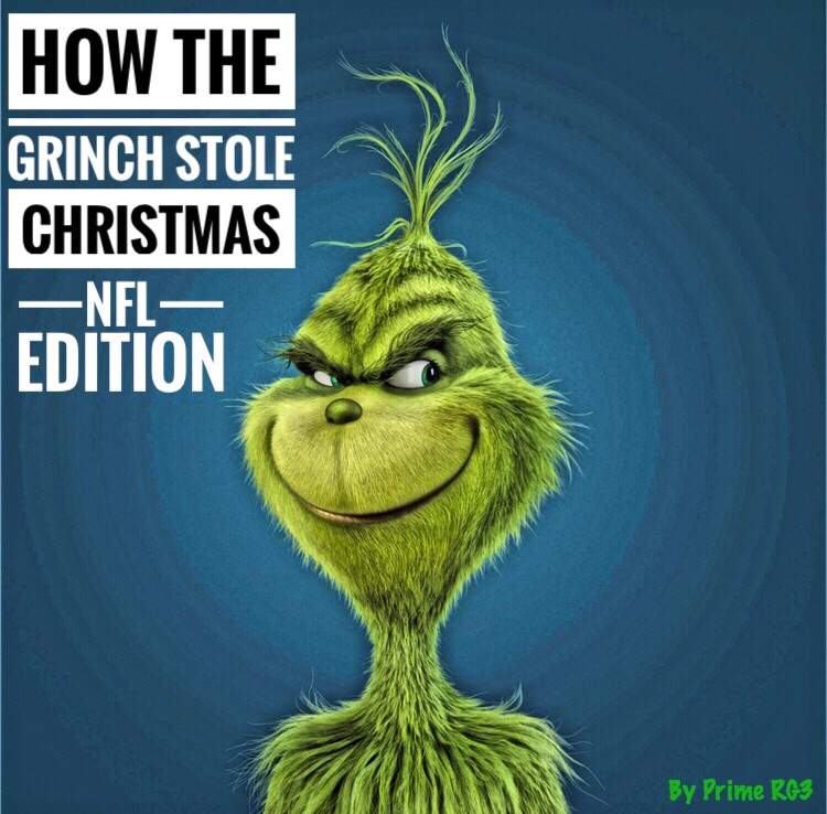 How The Grinch Stole Christmas: NFL Edition | Gridiron 🏈 Amino