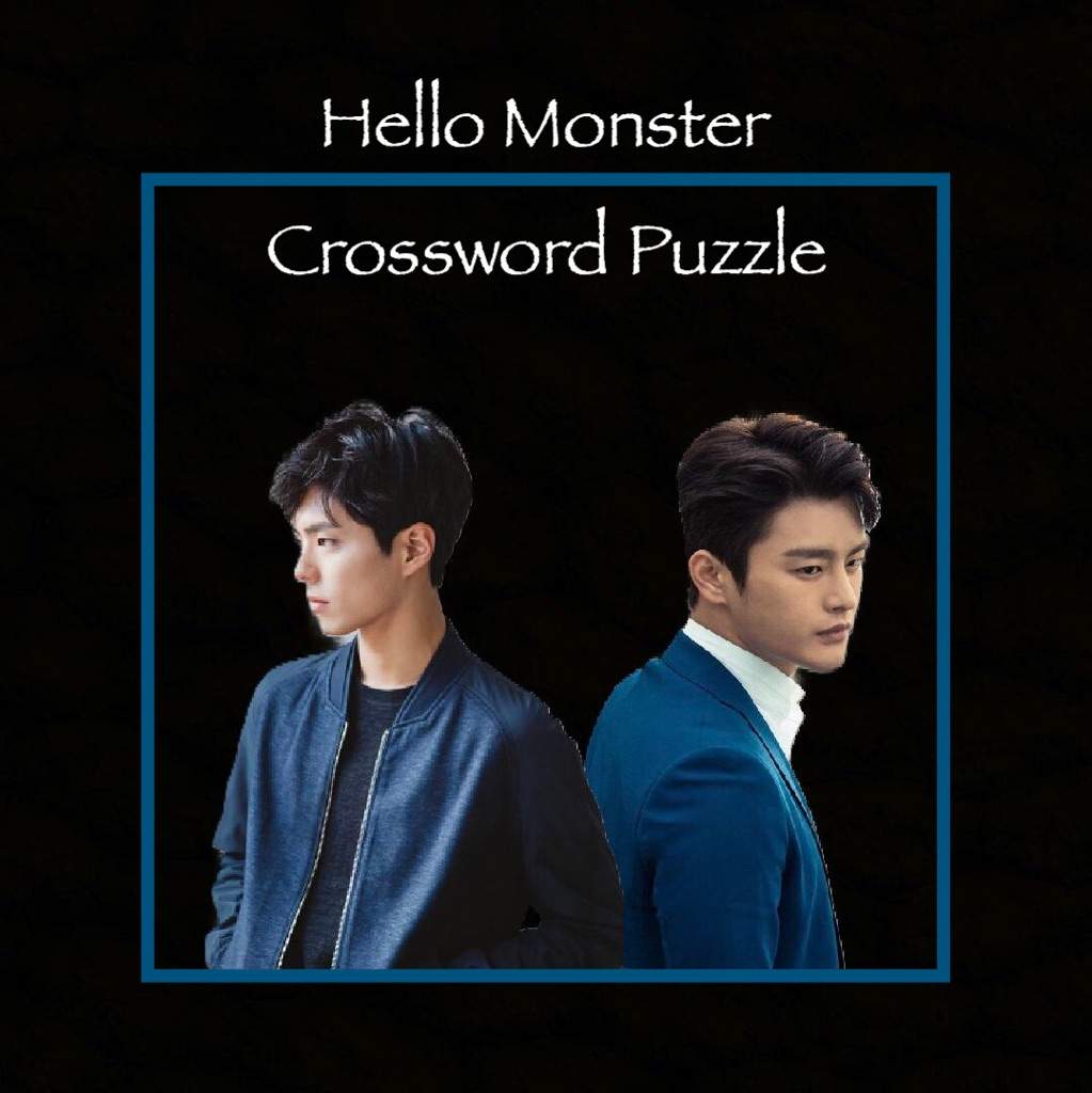 Hello Monster Crossword Puzzle ️ K Drama Amino