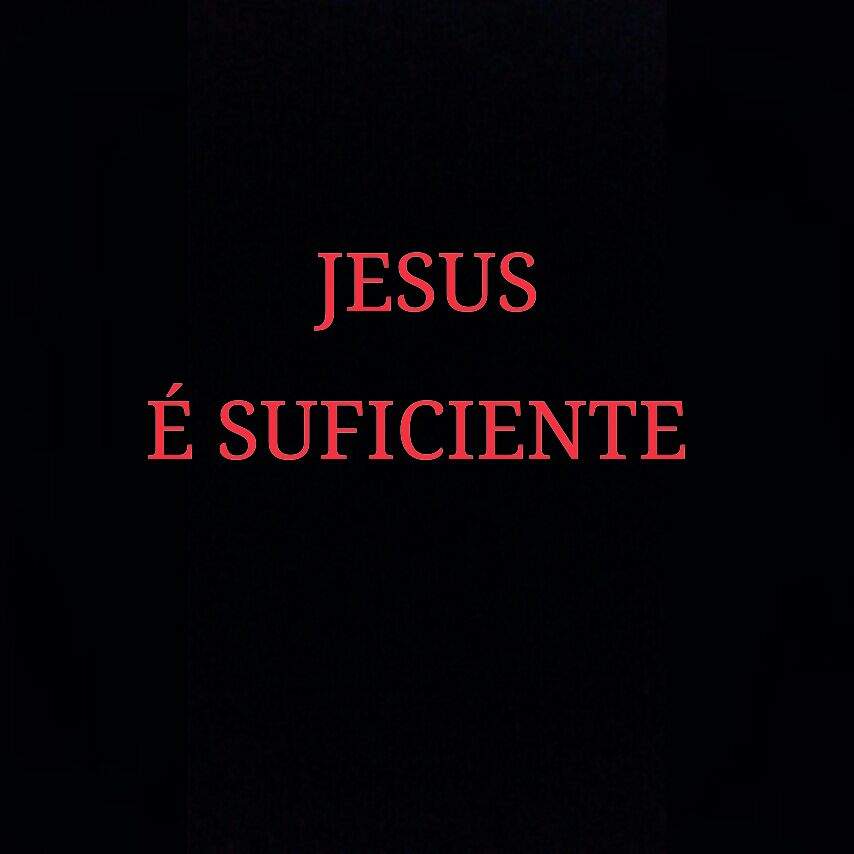 JESUS É SUFICIENTE | Cristãos Amino Amino