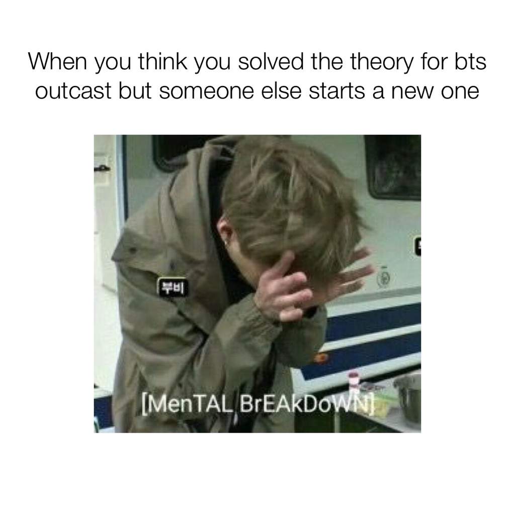 Bts Outcast Memes ARMY MEMES Amino