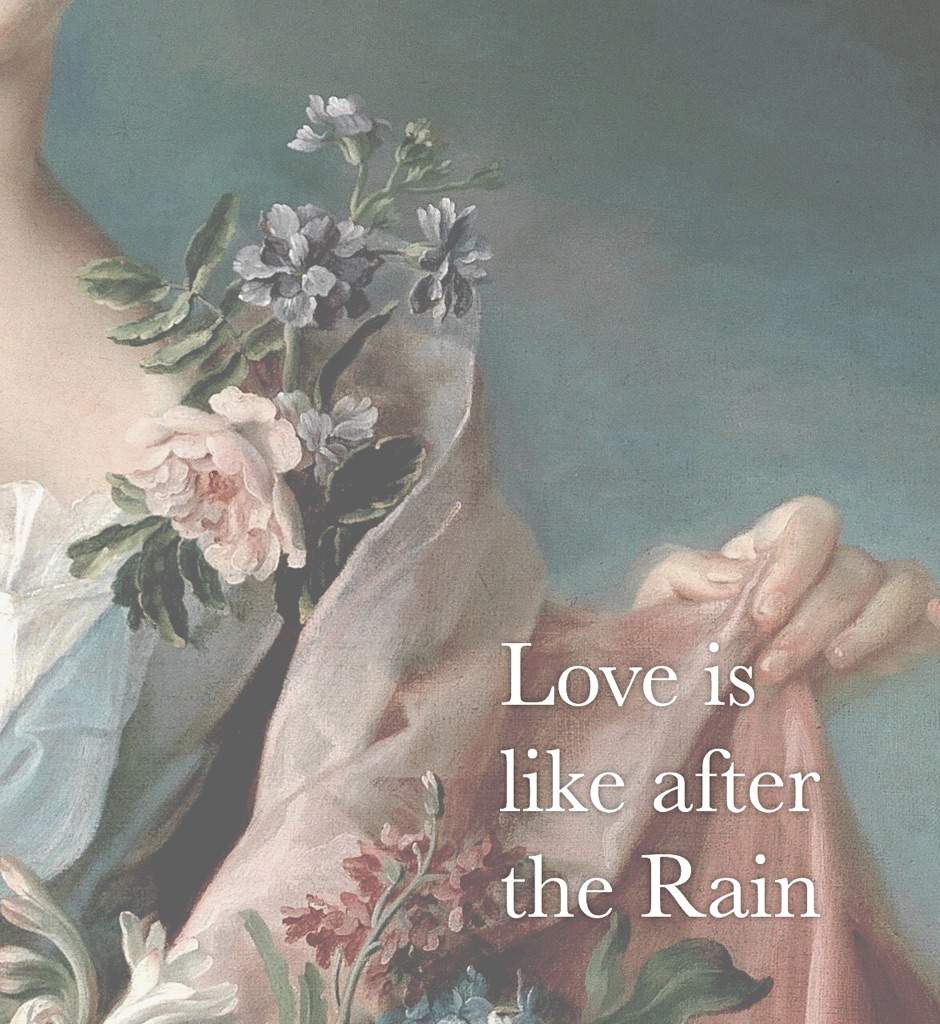Love Is Like After The Rain ⋆ // Love is like after the Rain | Anime Amino