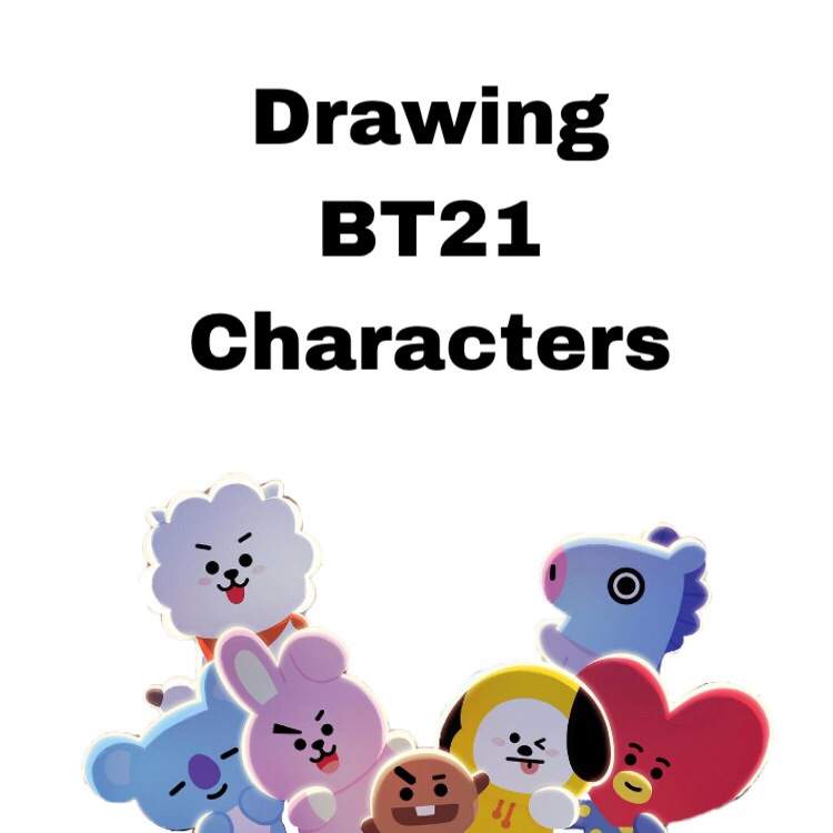 Drawing the BT21 characters | K-Pop Amino