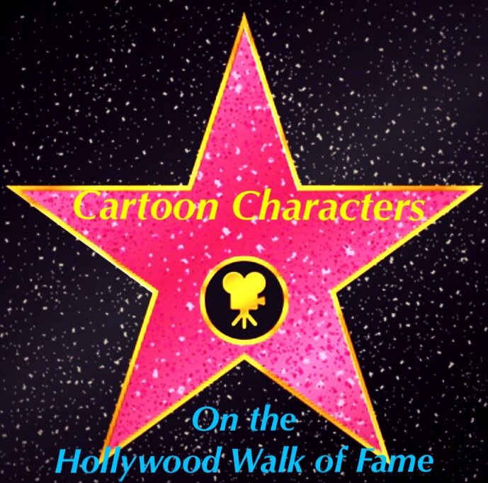 Cartoon Characters on the Hollywood Walk of Fame | Cartoon Amino