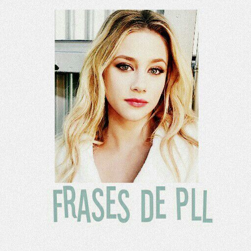 ?Frases de PLL? | Pequeñas Mentirosas Amino Amino