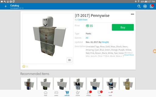 Twistedpuppet133 Roblox Amino - pennywise pants roblox
