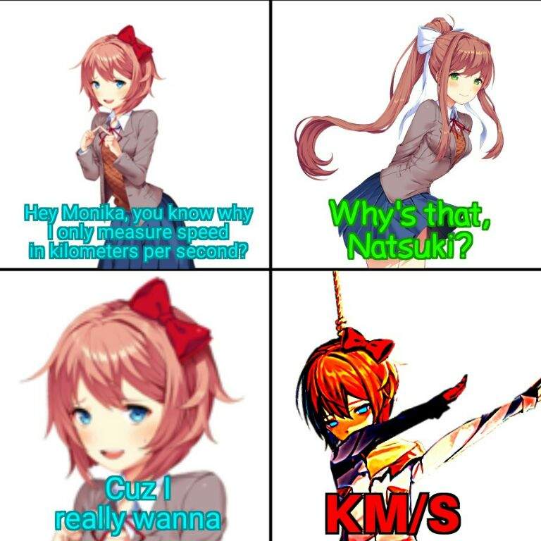 They did this meme wrong by putting Natsukis name but it's funny | Doki  Doki Literature Club! Amino