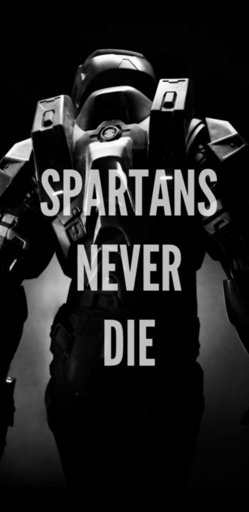 We Spartans never die | Wiki | Halo Amino