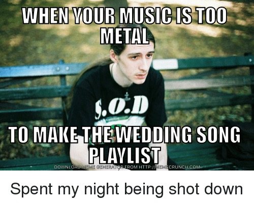 Why you should marry a metalhead?