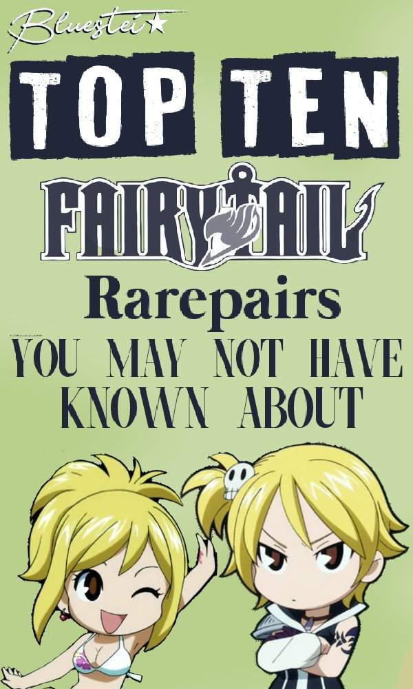 Top Ten Fairy Tail Rare Pairs You May Not Have Known About Fairy Tail Amino