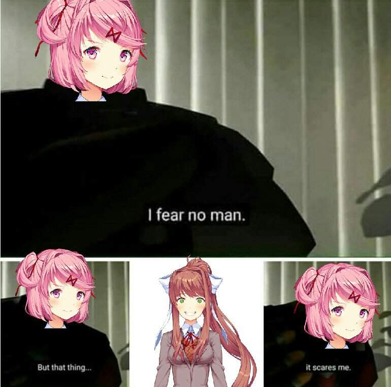I Fear No Man Meme Doki Doki Literature Club Amino