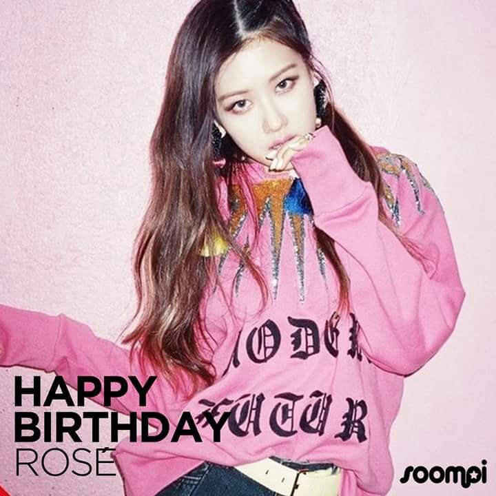 Birthday Girl Park Chaeyoung, Roseanne Park AKA Rosé | BLINK (블링크) Amino