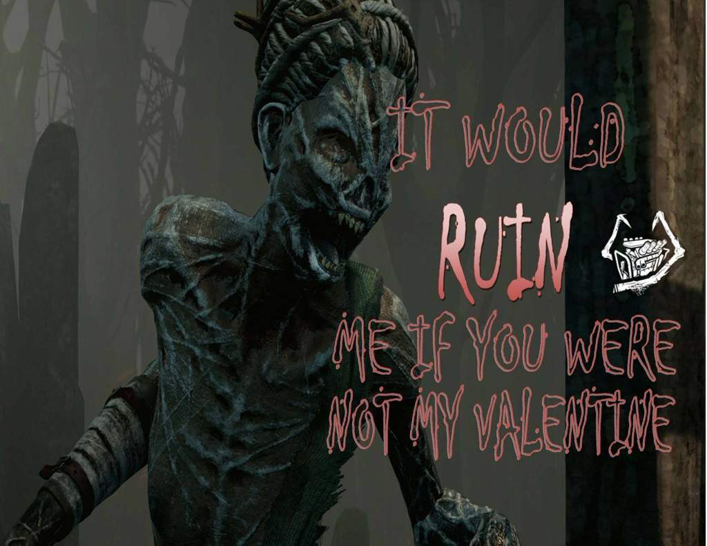 Here are some early Dead by daylight Valentine cards. Cheers! | Dead by ...