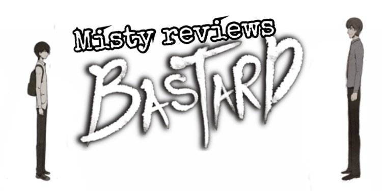 Bastard Webtoon Review Linewebtoons Amino