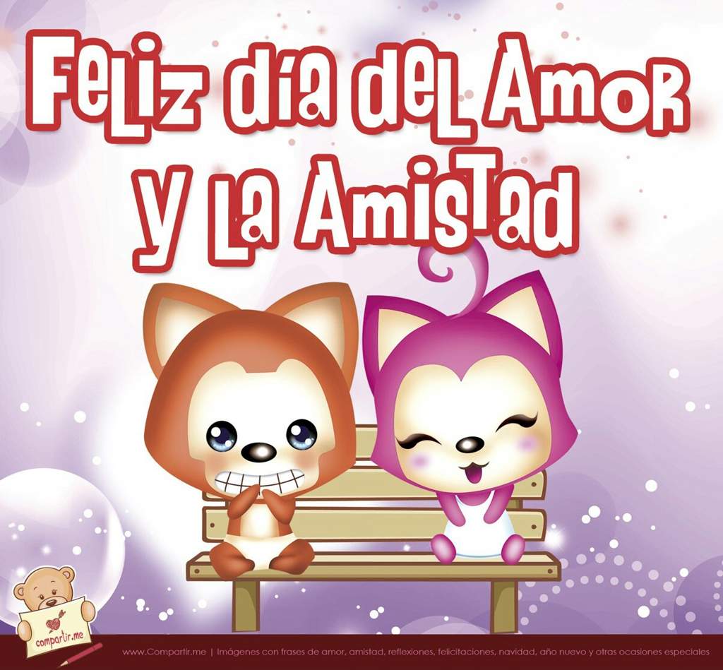 Felíz día del amor y la amistad.