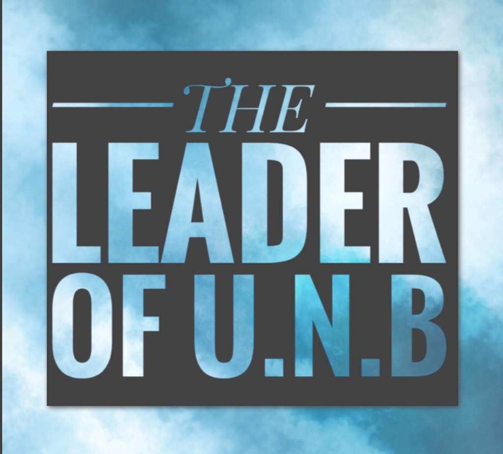 Feeldog As The Leader Of U.N.B | UNB Amino