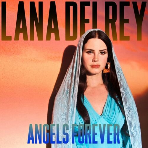 Angels Forever | Wiki | Lana Del Bae Amino