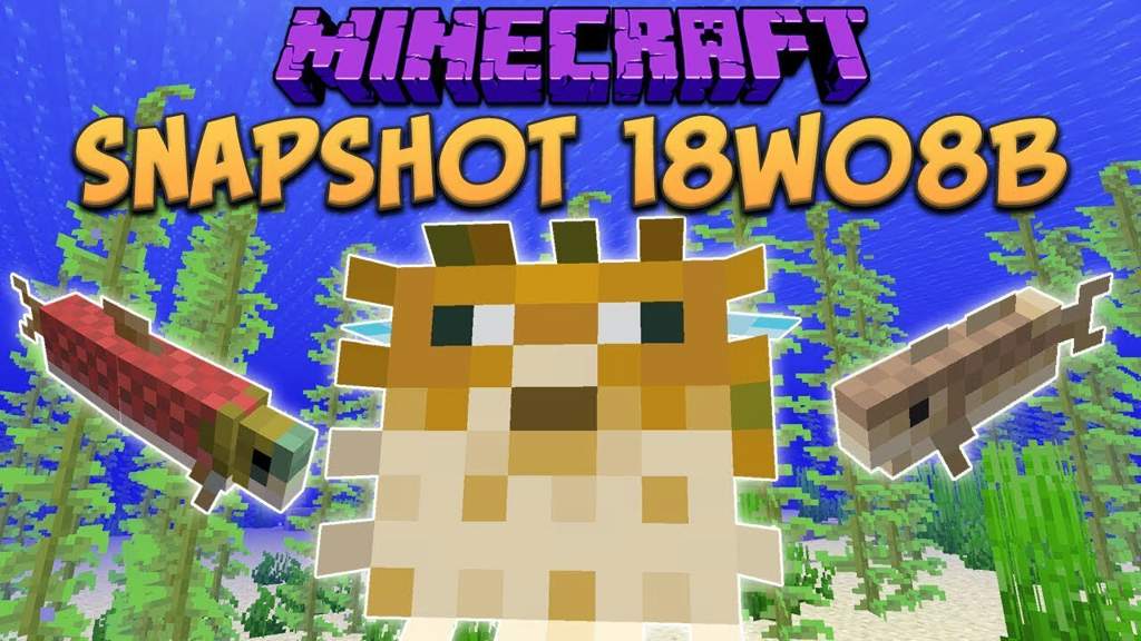 Quick update! Snapshot 18W08B!!  Minecraft Amino