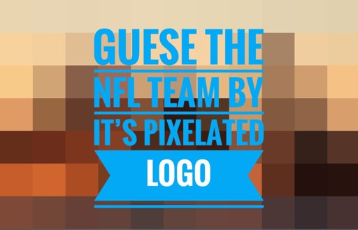 Guess The Nfl Team By Its Pixelated Logo Gridiron Amino