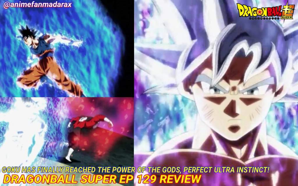 Goku Has Transcended The Gods Perfect Mastered Ultra Instinct Goku Dragon Ball Super Ep 129 Review Anime Amino