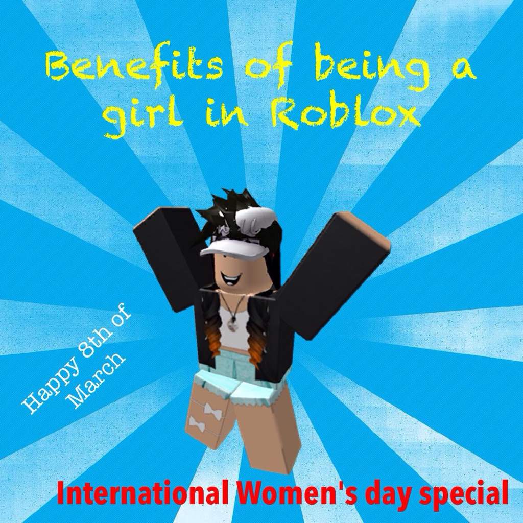 The Benefits Of Being A Girl In Roblox Roblox Amino - how to get a girl in roblox