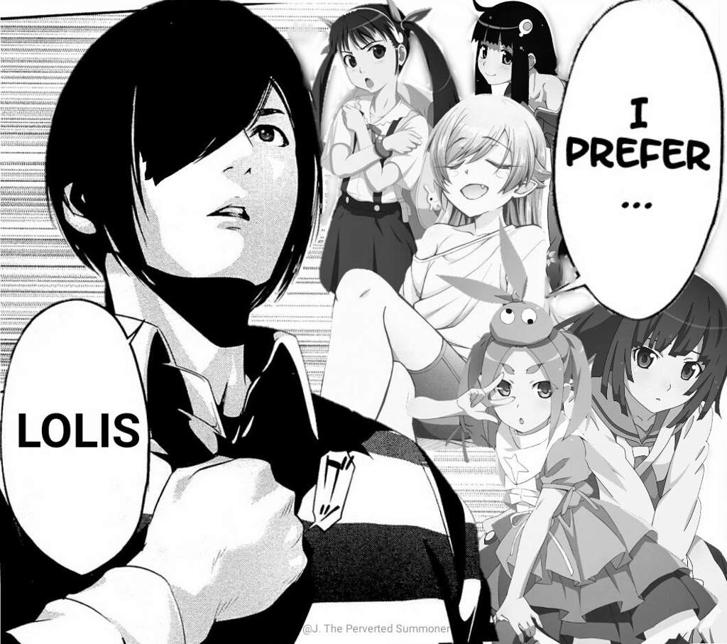 I Prefer Lolis Meme Favorite Tags Monogatari Series Prison