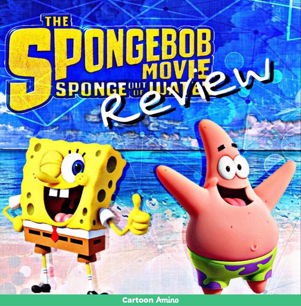 The Spongebob Movie (Sponge Out Of Water) Review | Cartoon Amino