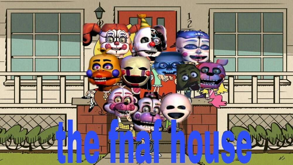 welcome to my house fnaf