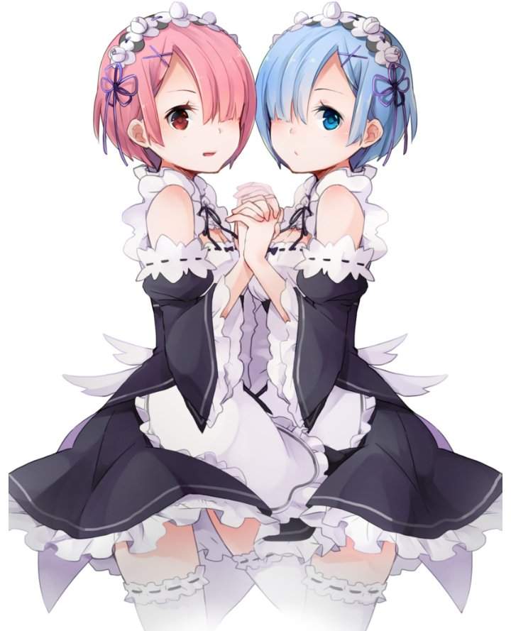 #Rem and Ram. 