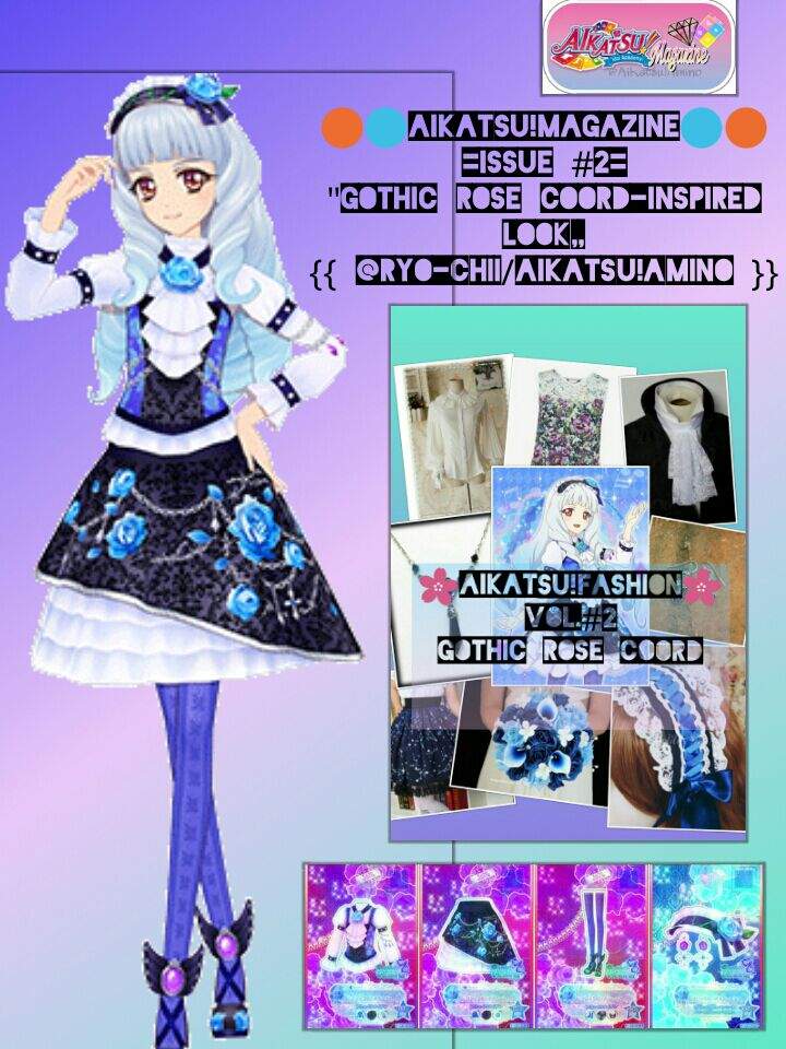 🌸 Aikatsu!Magazine 🌸 Vol.2:Gothic Rose Coord 🌸 | Aikatsu Amino