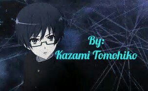 Kazami Tomohiko Another Amino