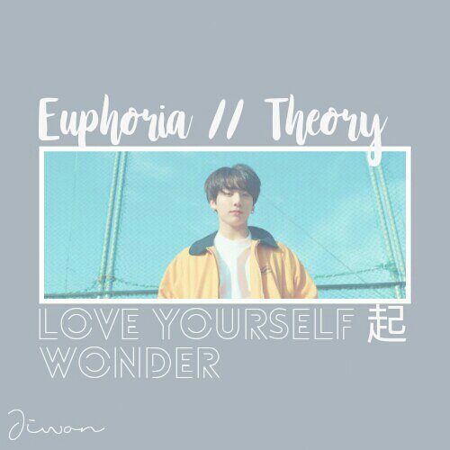 200 days 】Euphoria: Theme of LOVE YOURSELF 起 Wonder // Theory | ARMY's ...