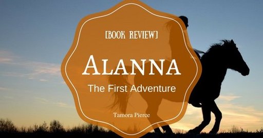 Book Review Alanna The First Adventure By Tamora Pierce Books Writing Amino