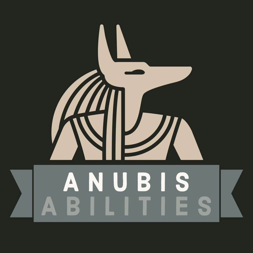 Anubis Abilities 