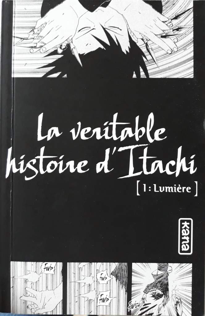 Histoire D Itachi L Ombre Et La Lumière Point lecture n°1 : La véritable histoire d'Itachi tome 1 | Naruto
