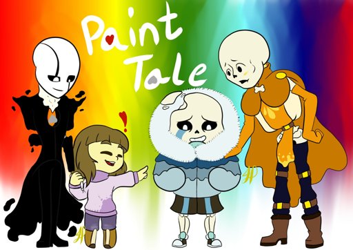 Paint Tale (wip) | Wiki | Undertale AUs Amino