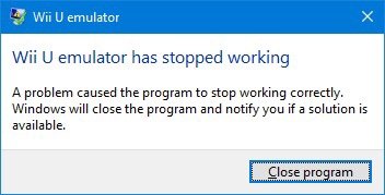 wii u emulator has stopped working