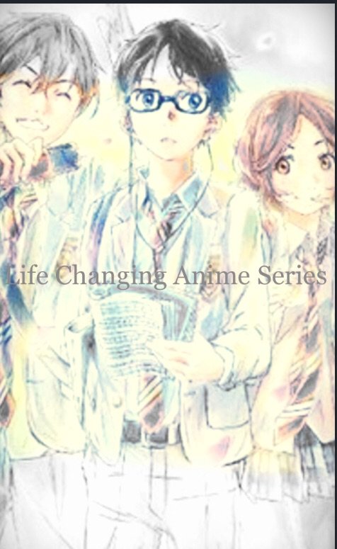 Life Changing Anime Series | Anime Amino