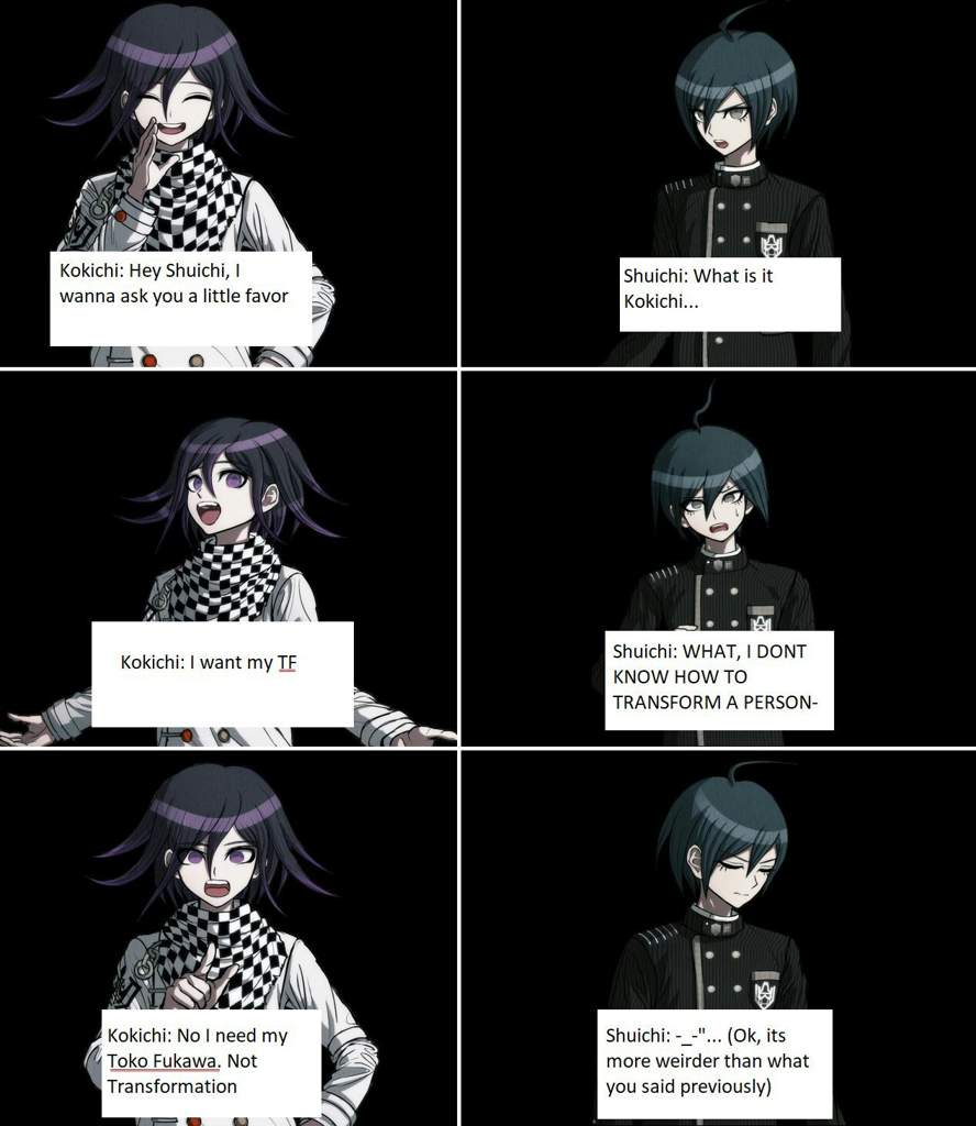 Kokichi and his TF | Danganronpa Amino