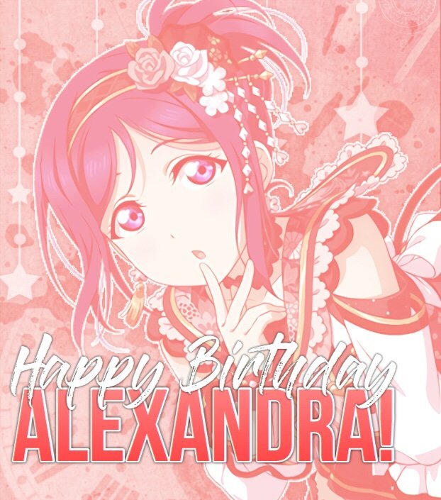 Happy Birthday Alexandra Love Live Amino