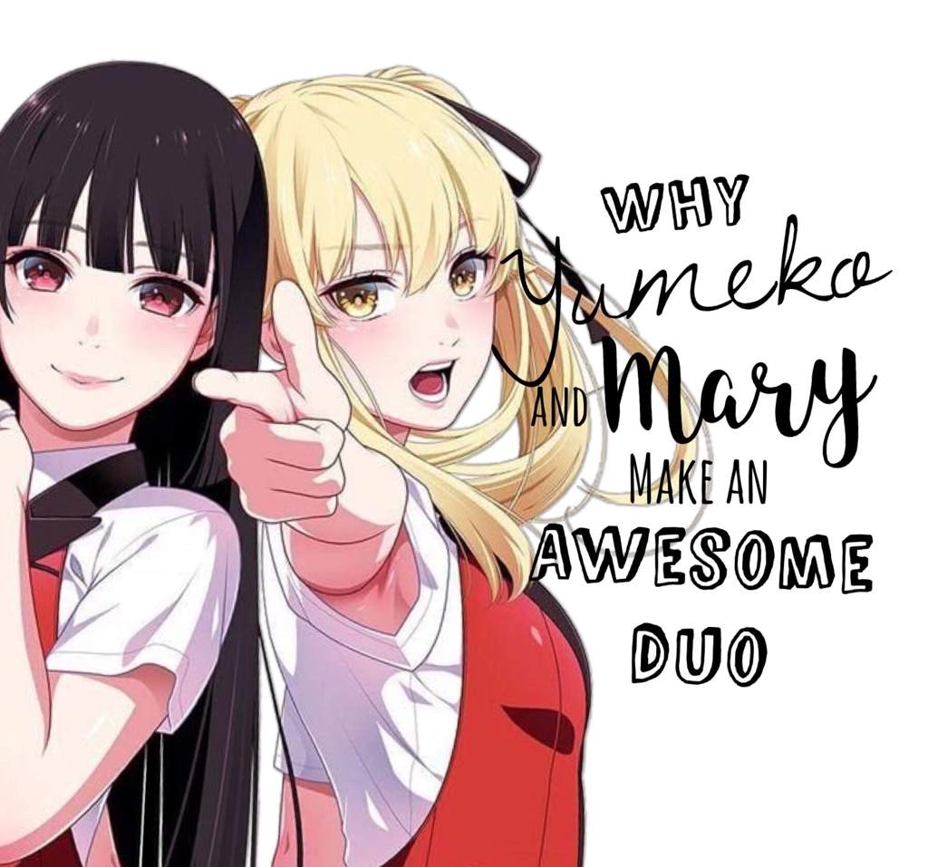 Why Yumeko and Mary Make an Awesome Duo | Kakegurui Amino