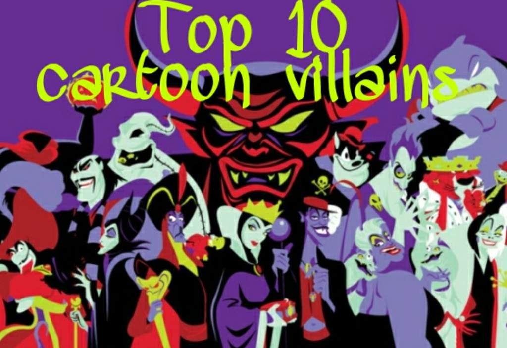 Top 10 cartoon villains! 😈💀 | Cartoon Amino