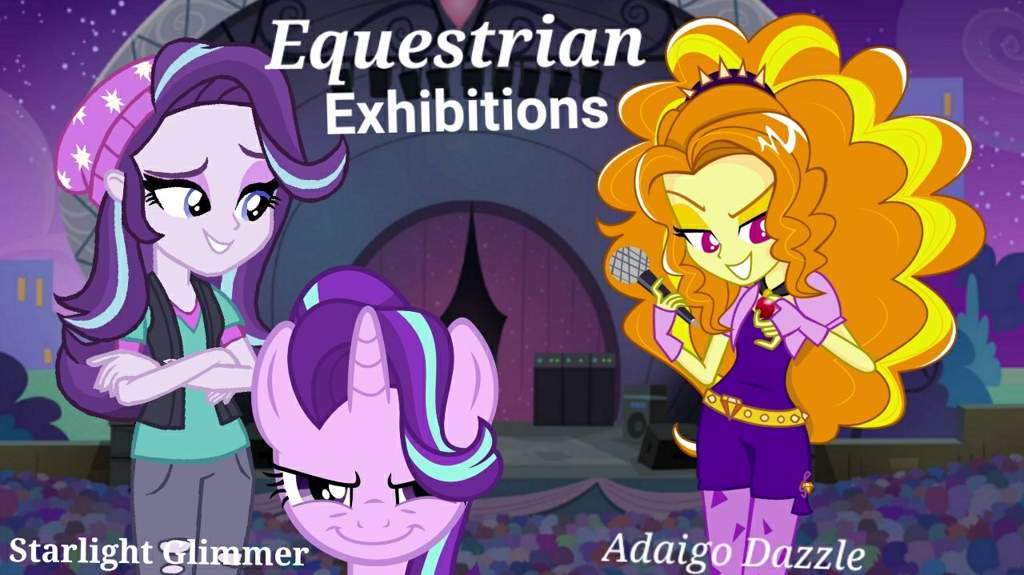 Starlight Glimmer vs Adagio Dazzle Equestrian Exhibitions Equestria