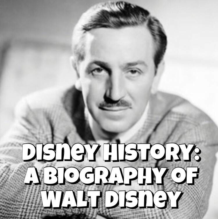 short biography of walt disney