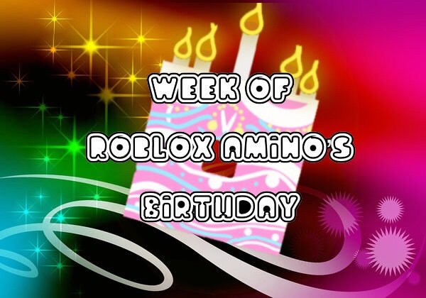 Ra Birthday Week Challenge Closed Roblox Amino - the new event coming up starts on my bday roblox