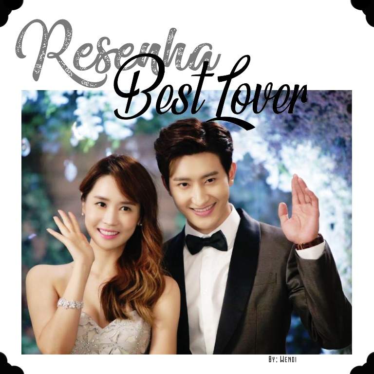 Resenha Best Lover Vida de Dorameiro Amino