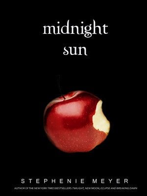 Midnight Sun Bookcover Or Synopsis Challenge The Twilight Saga Amino