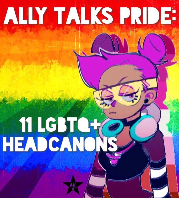 Ally Talks: 11 LGBTQ+ Headcanons with Reasonings | Cartoon Amino