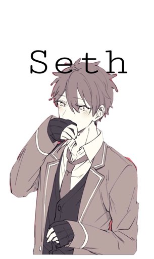 Seth | Wiki | HighSchool Role Plays Amino