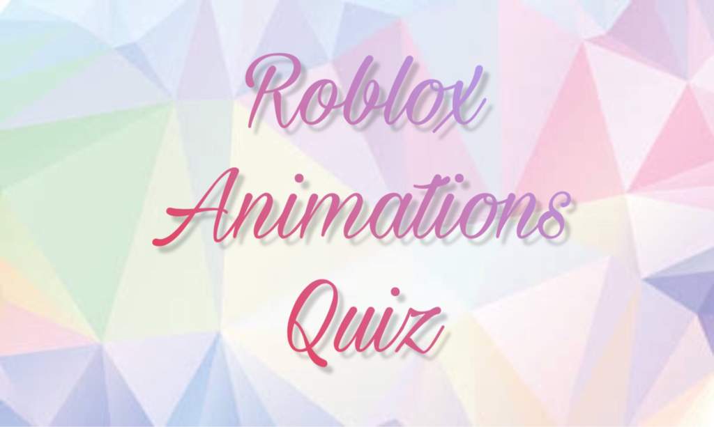 Roblox Animations Quiz Roblox Amino - roblox quiz roblox amino