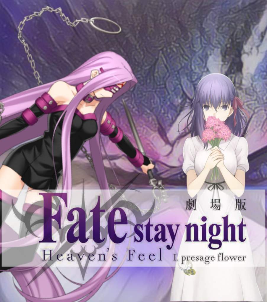 Fate Stay Night Heaven S Feel I Presage Flower Review Anime Amino